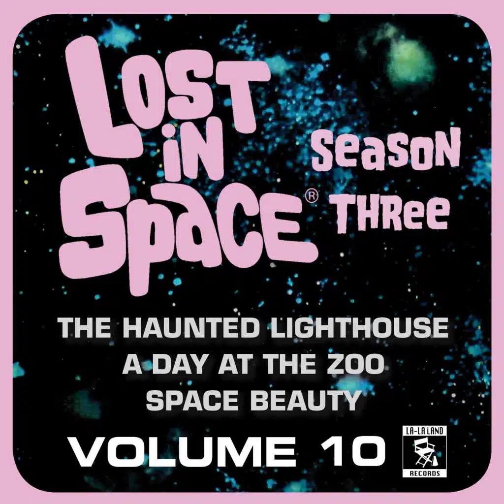 Lost in Space, Vol. 10: The Haunted Lighthouse / A Day at the Zoo / Space Beauty (Television Soundtrack)