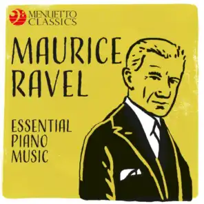 Maurice Ravel - Essential Piano Music