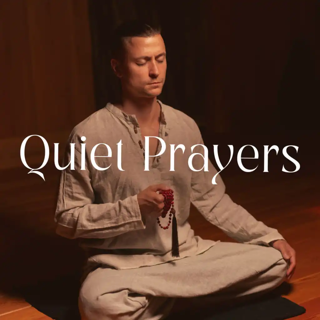 Quiet Prayers: Spiritual and Mindfulness Buddhist Practice with Mala Beads