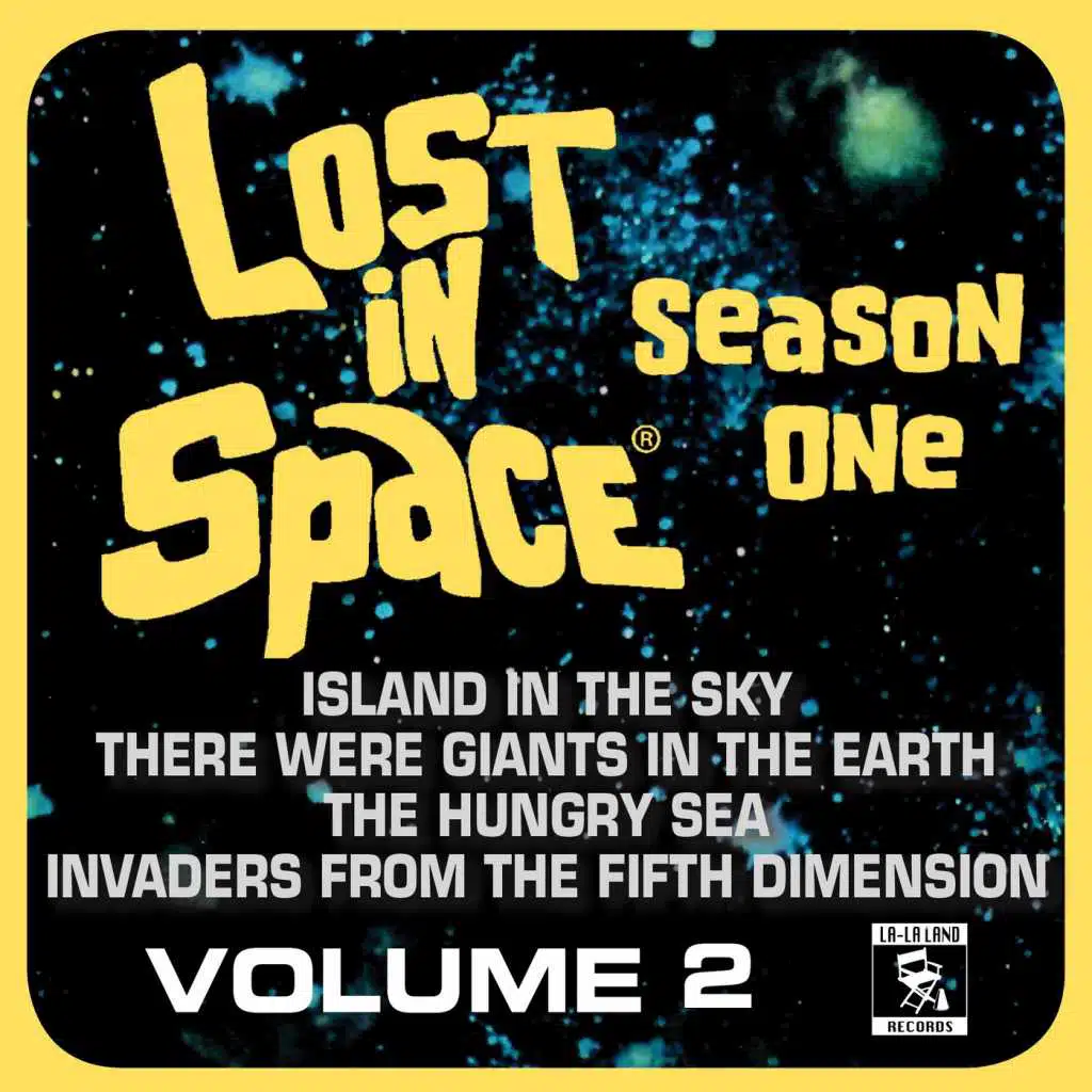 Lost in Space, Vol. 2: Island in the Sky / There Were Giants in the Earth / The Hungry Sea / Invaders... (Television Soundtrack)
