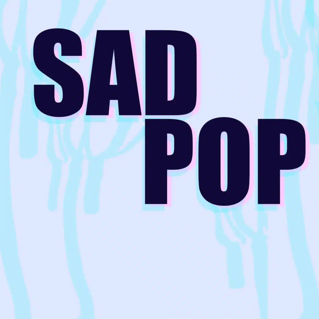 Sad Pop