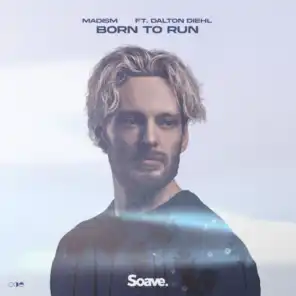 Born To Run (feat. Dalton Diehl)