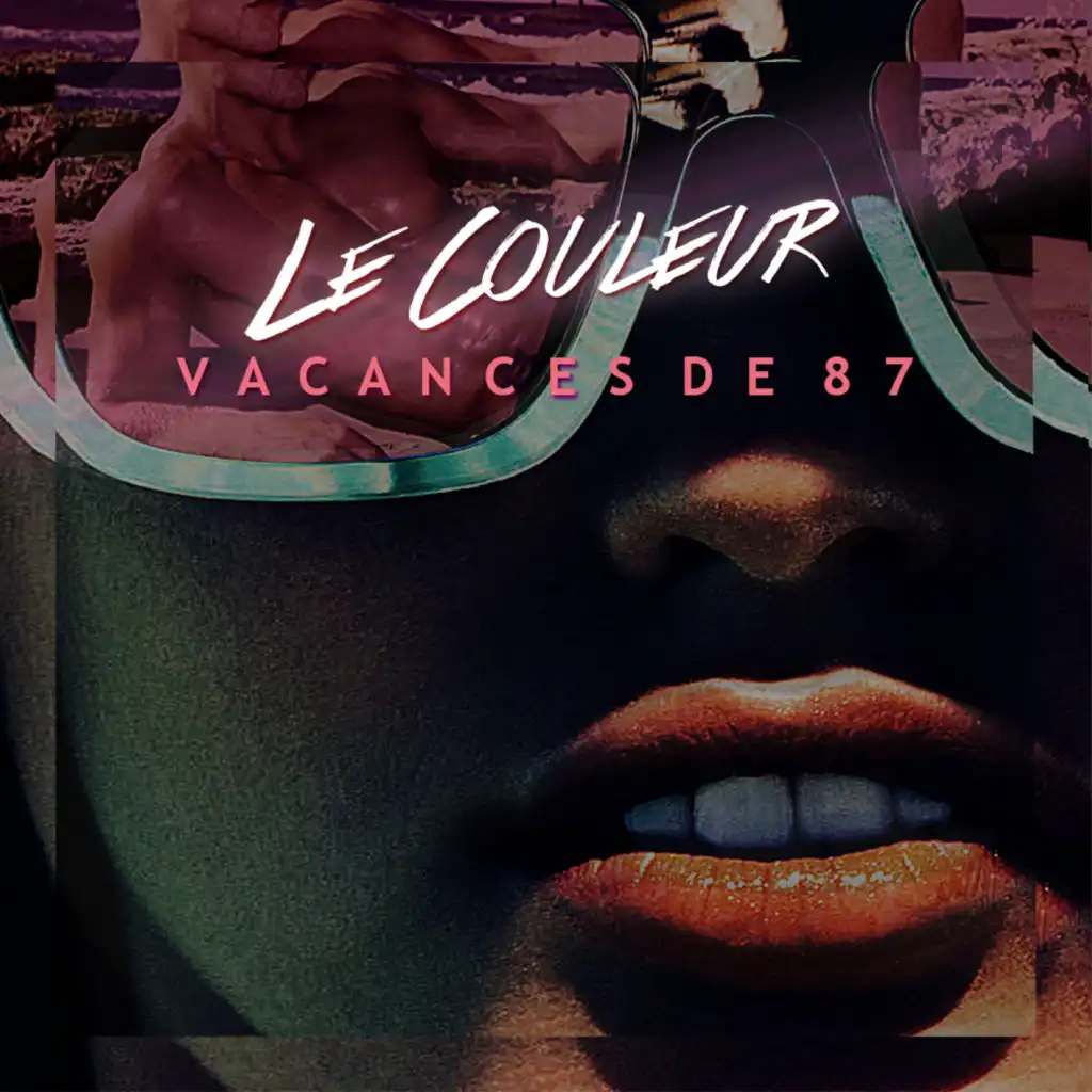 Vacances de 87 (Edit)