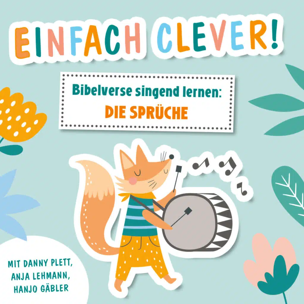 Einfach clever! - Bibelverse singend lernen: Die Sprüche