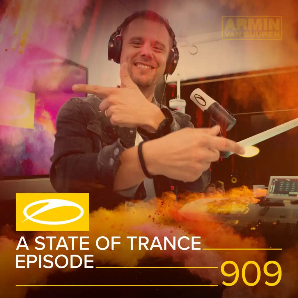 A State Of Trance (ASOT 909) (Coming Up, Pt. 1)