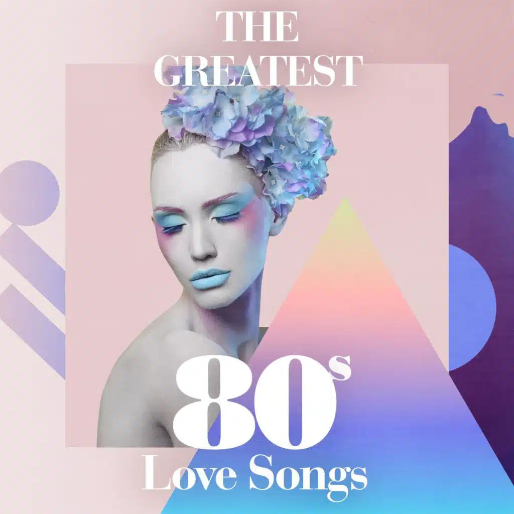 The Greatest 80s Love Songs