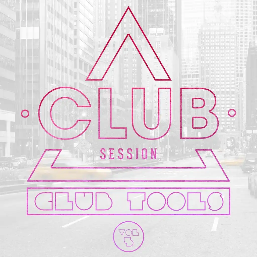 Club Session pres. Club Tools, Vol. 5