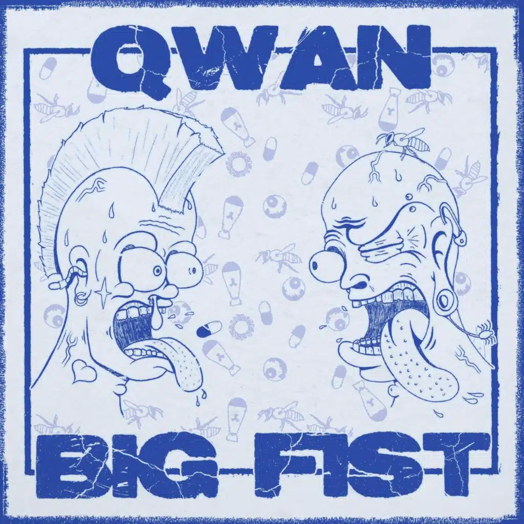 QWAN X BIG FIST