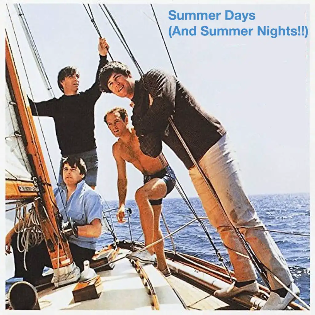 Summer Days (And Summer Nights!!)