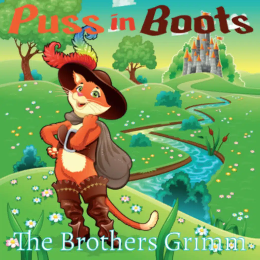 Puss in Boots - The Brothers Grimm