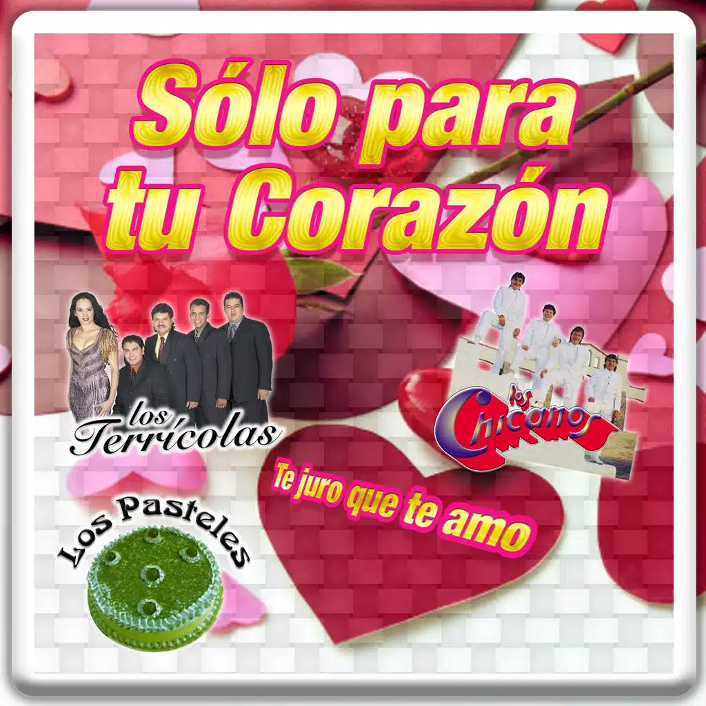 Sólo para Tu Corazón : Te Juro Que Te Amo