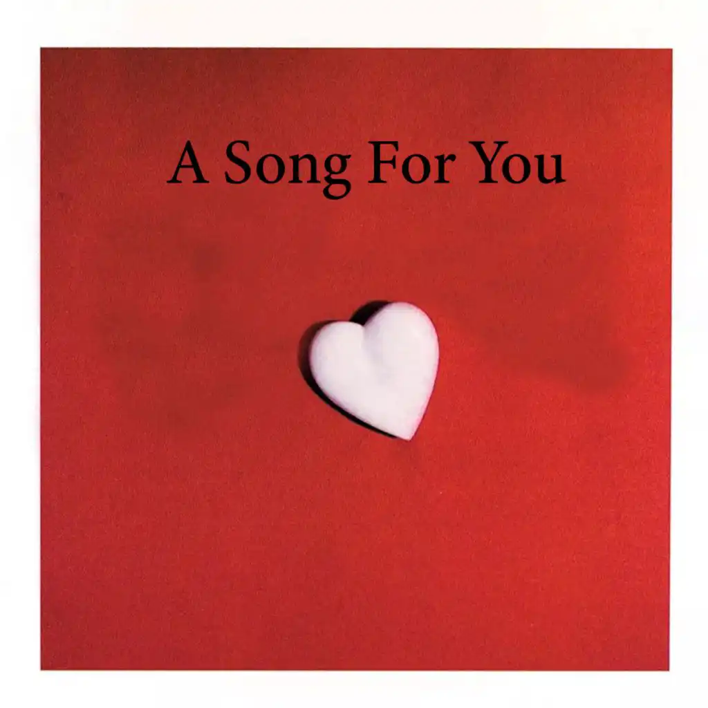 A Song For You (Reprise)