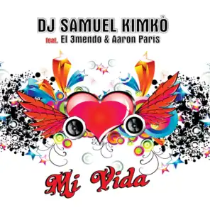 Mi Vida (Paolo Ferrari DJ & Charlie Dee Remix) [feat. El 3mendo & Aaron Paris]