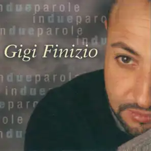 In due parole (The Best of Gigi Finizio Live)