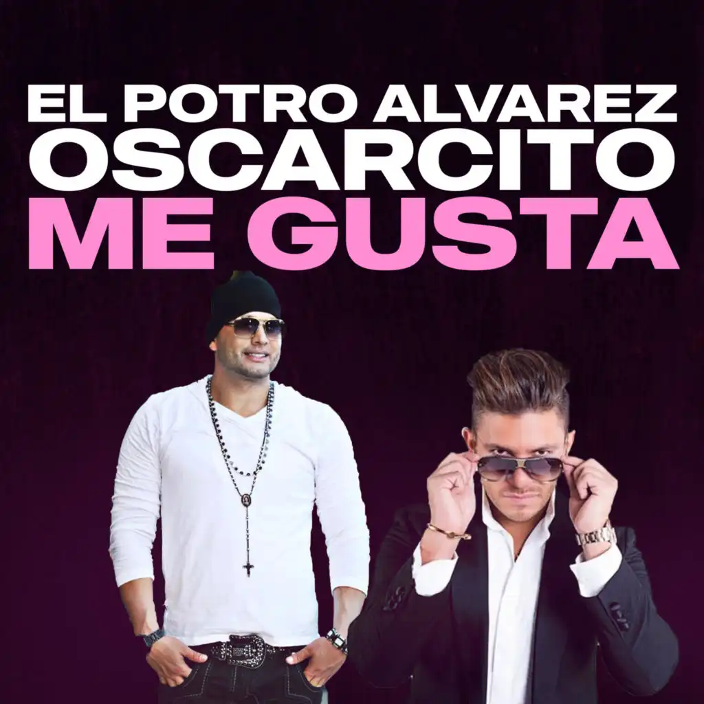 Me Gusta (feat. Oscarcito)