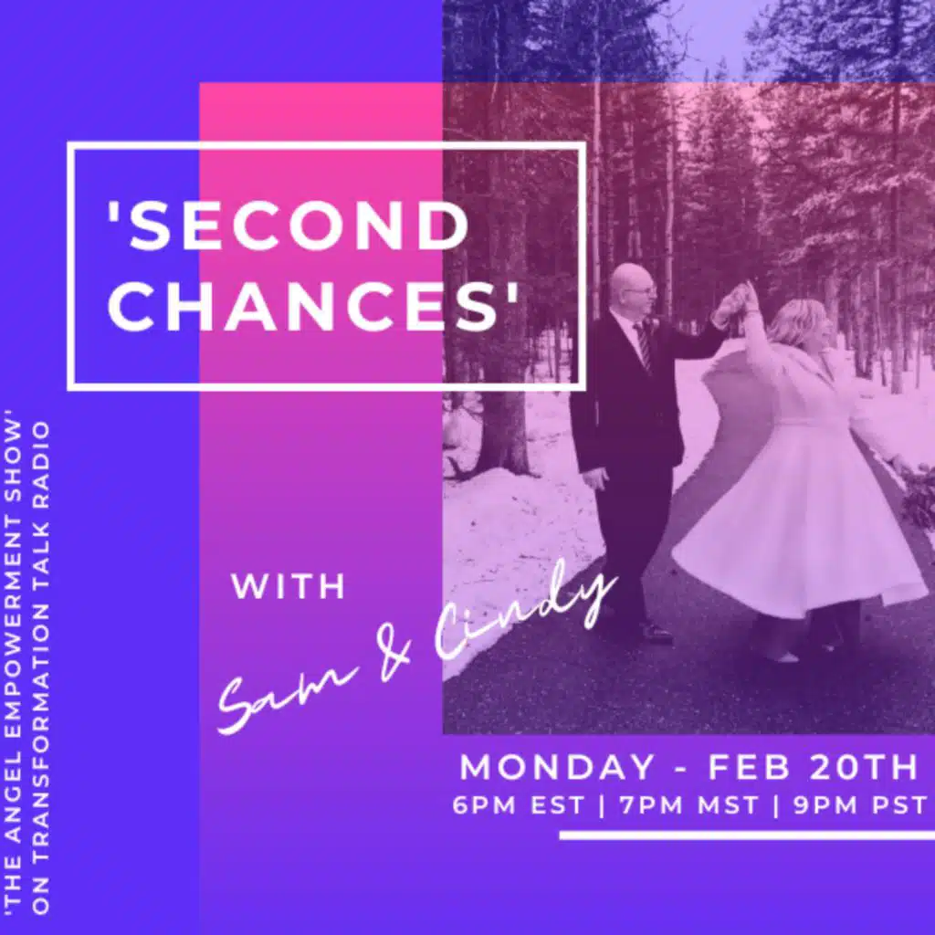 "Second Chances" How the Angels can help you find love again!