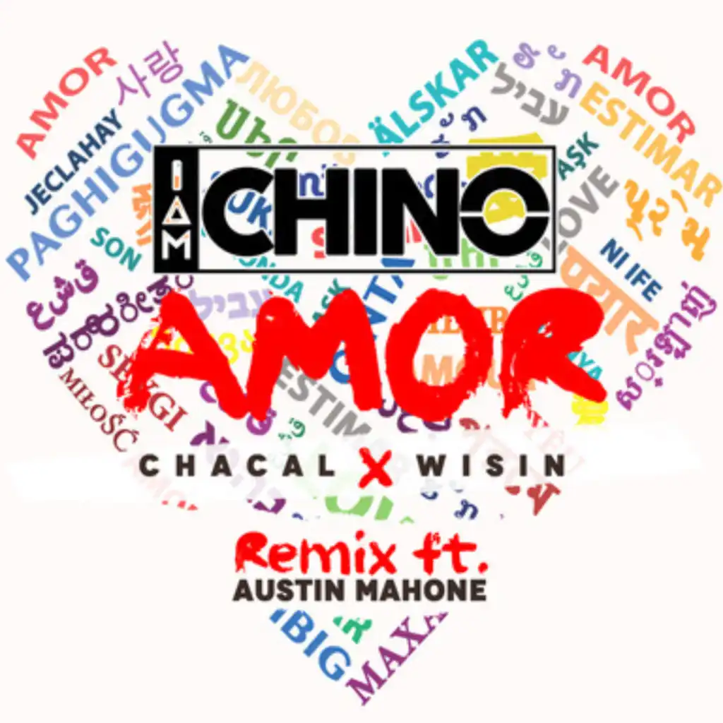 Amor (Remix) [feat. Wisin, El Chacal & Austin Mahone]