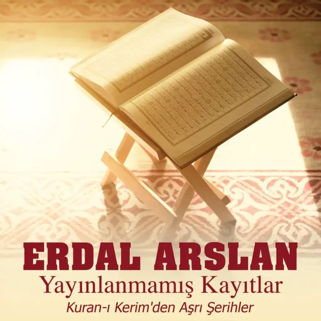 Kuran-ı Kerim'den Aşr-ı Şerifler (Yayınlanmamış Kayıtlar)