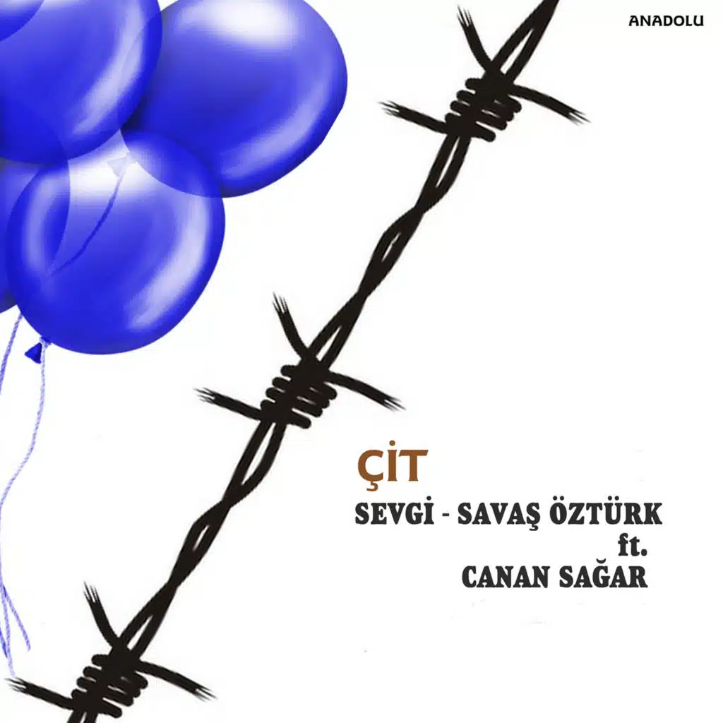 Çit (feat. Canan Sağar)