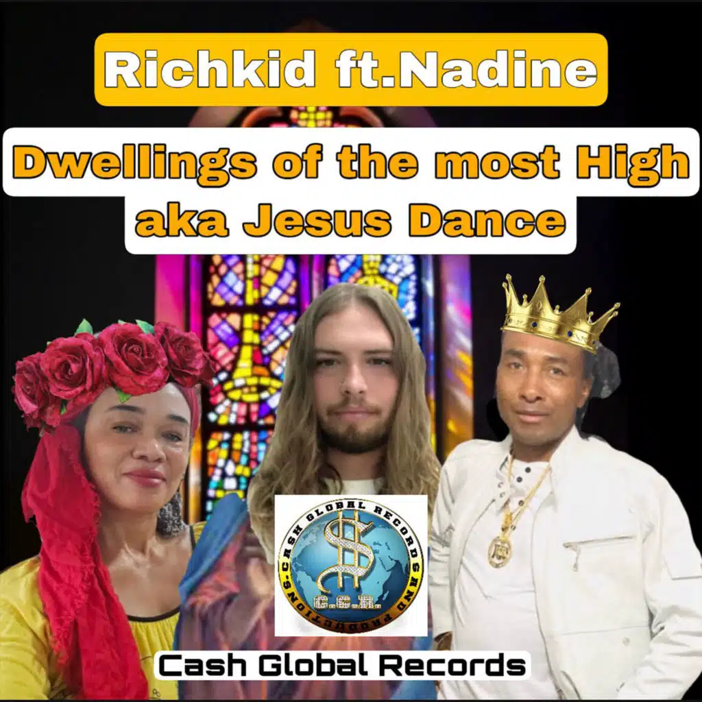Dwellings of the Most High Aka Jesus Dance (feat. Nadine)