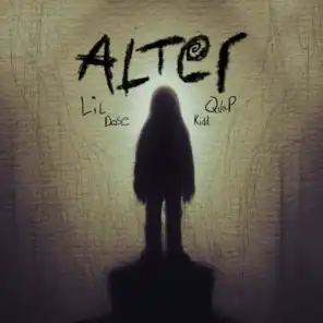 ALTER (feat. Kidd Quap)