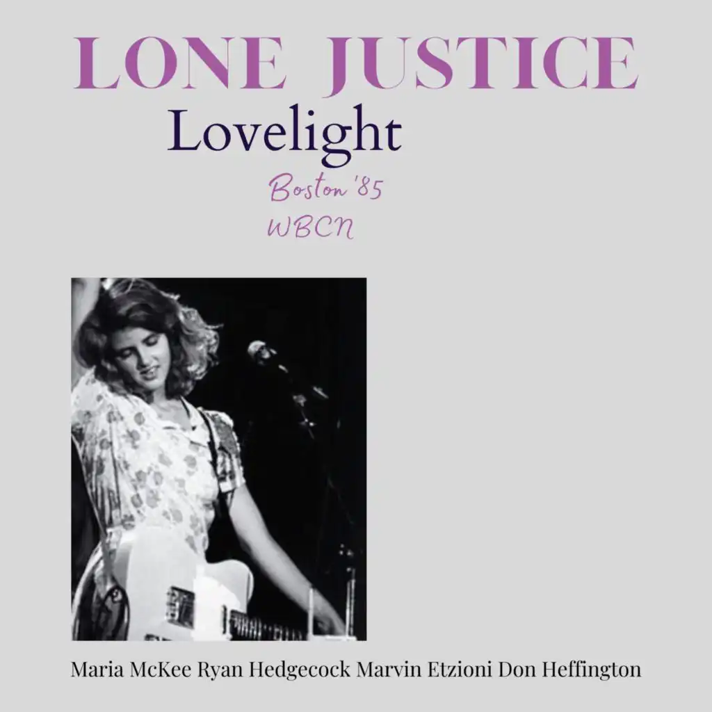 Lone Justice & Maria McKee