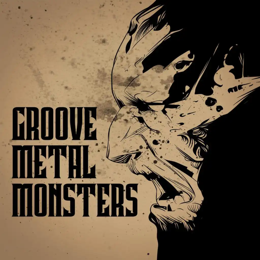 Groove Metal Monsters