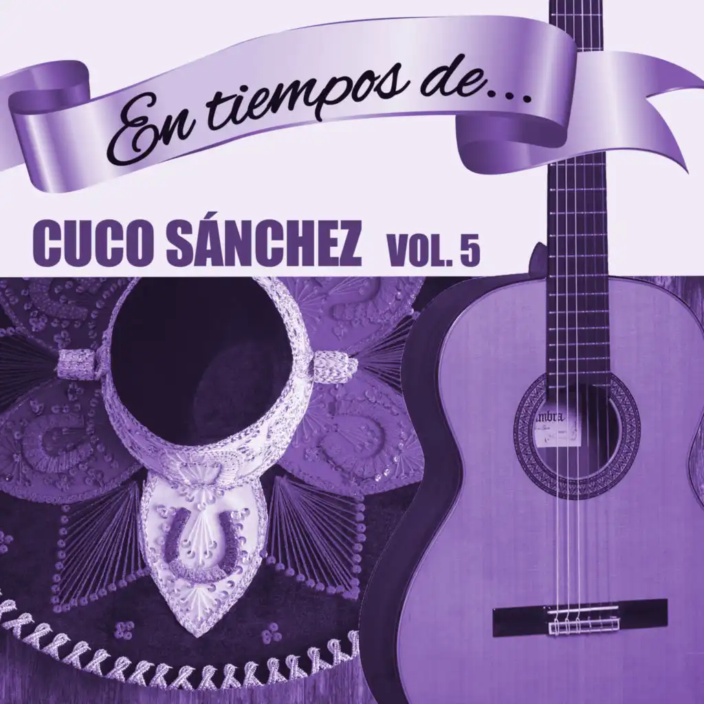 En Tiempos de... Cuco Sánchez (Vol. 5)