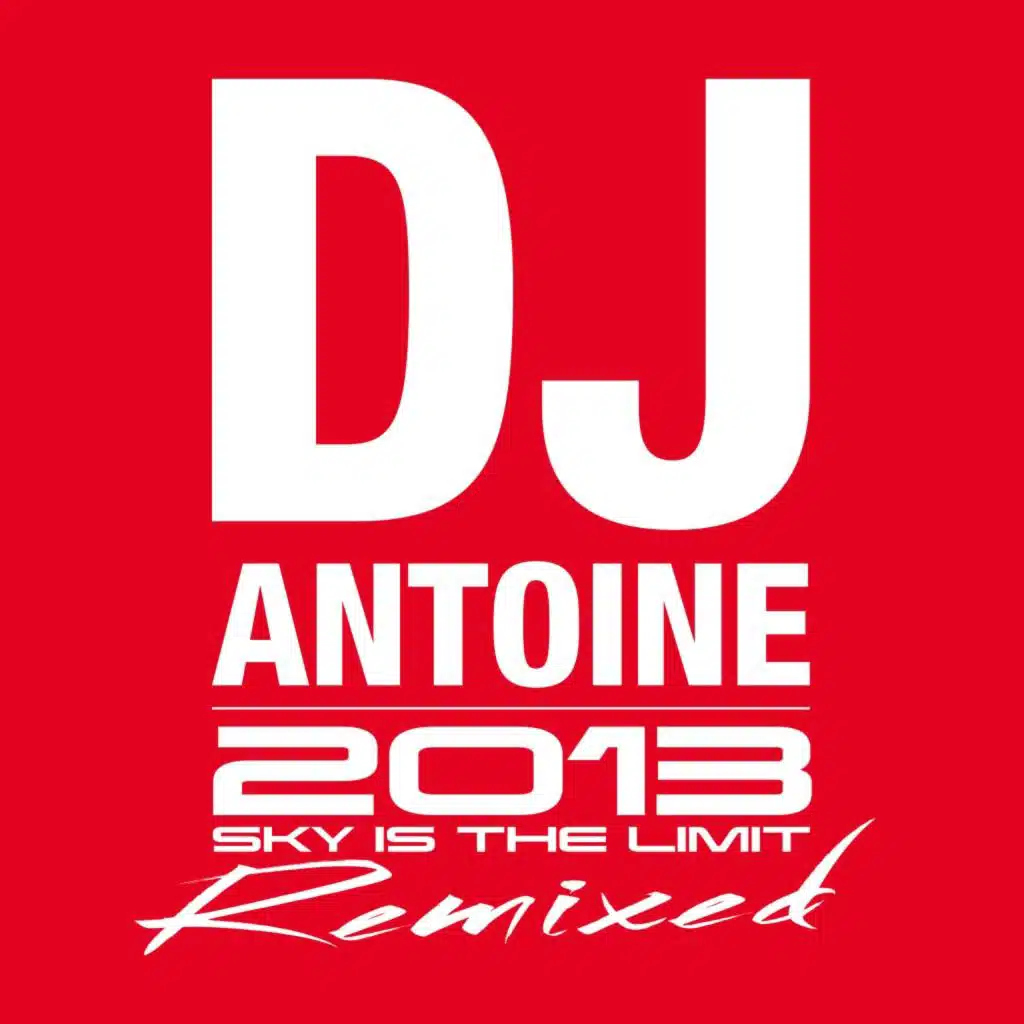 DJ Antoine, Mad Mark, Nicola Fasano & Steve Forest