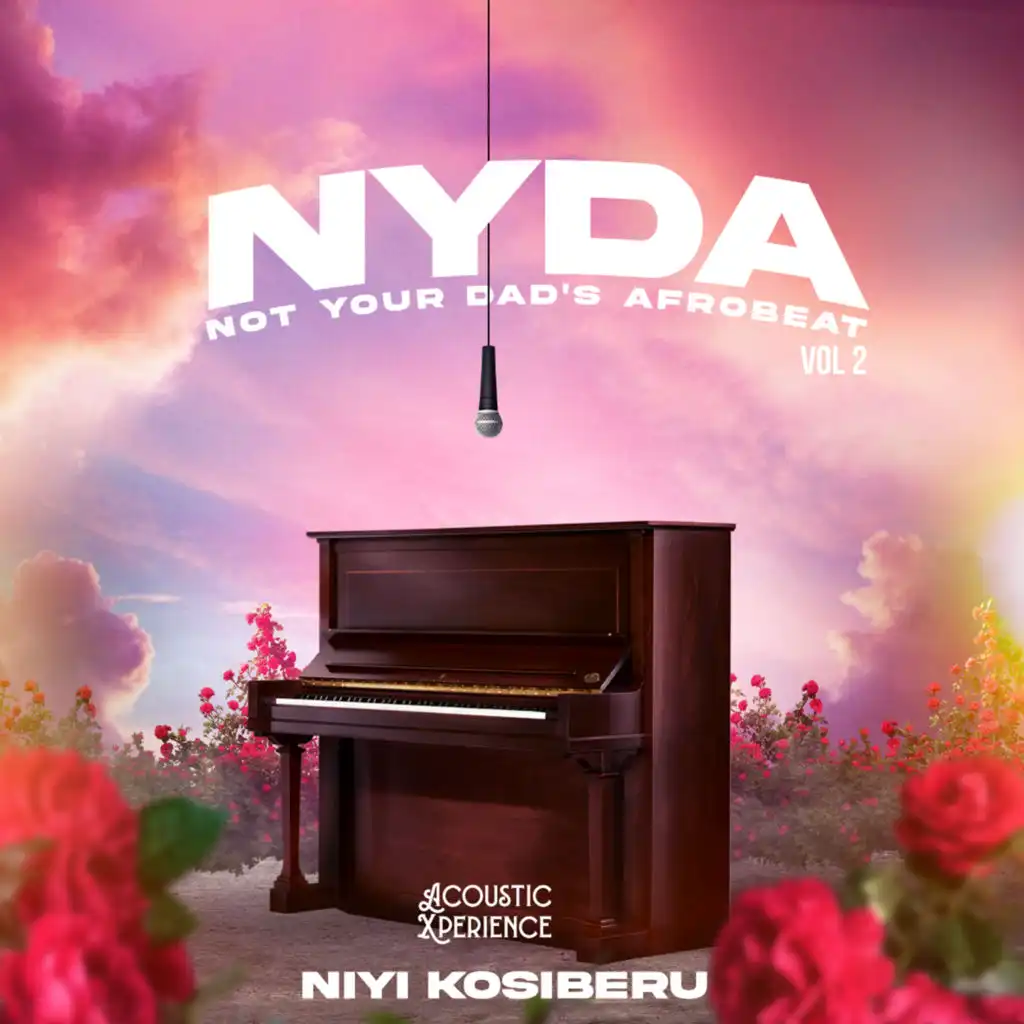 NYDA, Vol. 2 (Not Your Dad's Afrobeat [Acoustic])