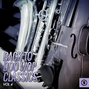 Back to Doo Wop Classics, Vol. 4