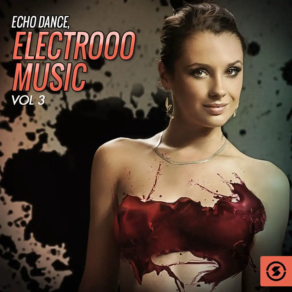 Echo Dance: Electrooo Music, Vol. 3