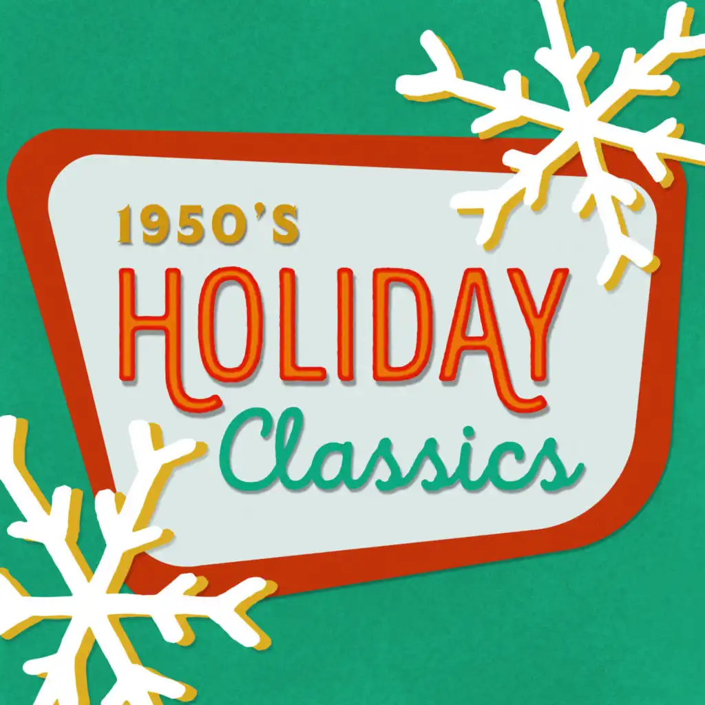 1950s Christmas Oldies: Holiday Classics