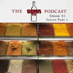Episode 81: Spices Part 2