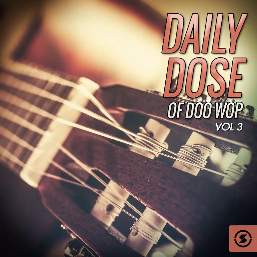 Daily Dose of Doo Wop, Vol. 3