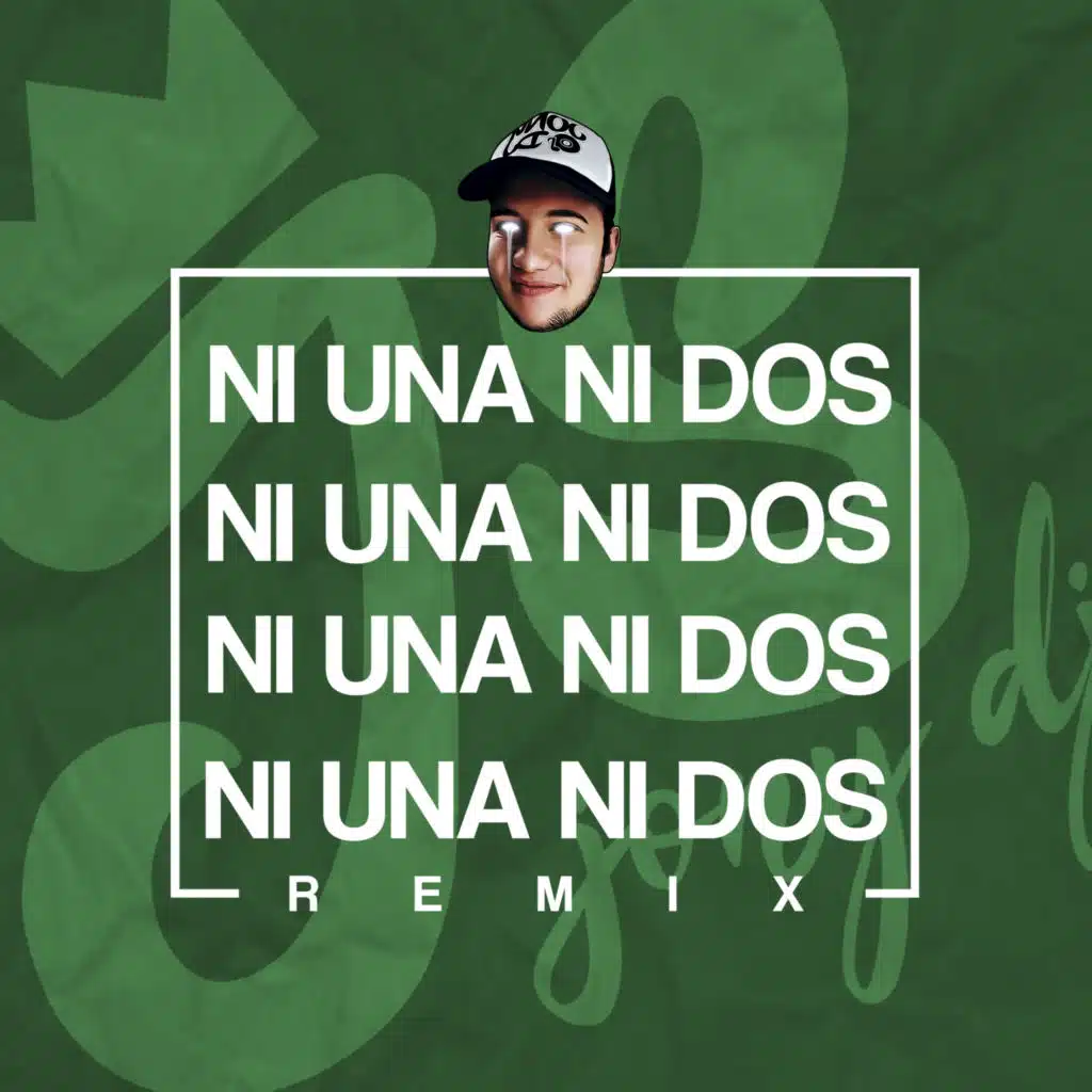 Ni una Ni Dos (Remix)