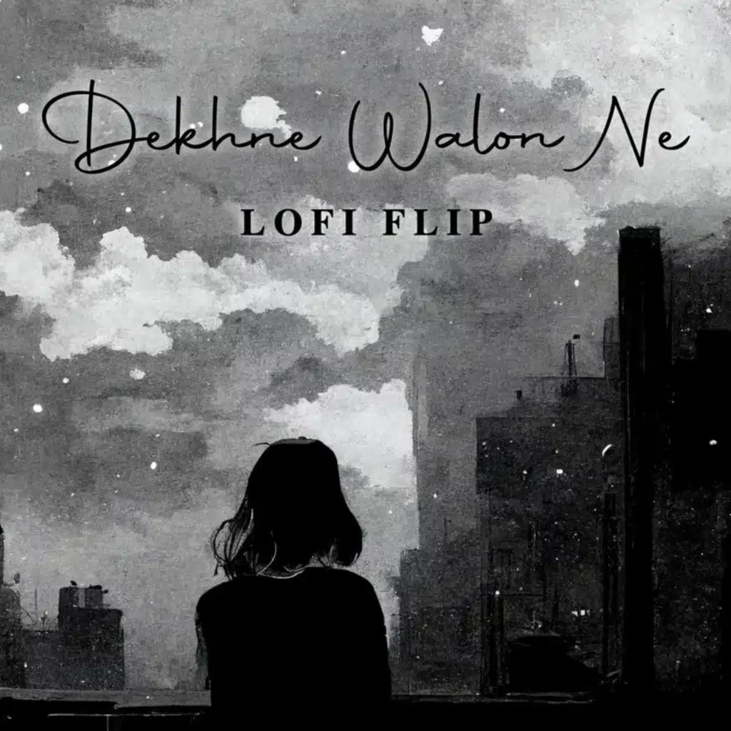 Dekhne Walon Ne (Lofi Flip) [feat. Deepanshu Ruhela]