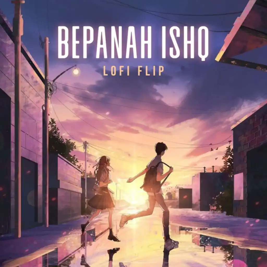 Bepanah Ishq (Lofi Flip) [feat. Jay Kava]
