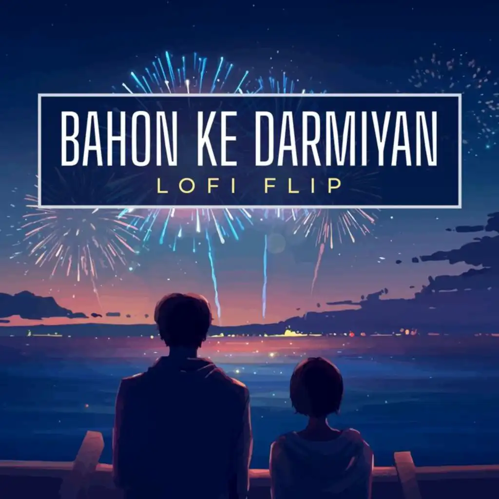 Bahon Ke Darmiyan (Lofi Flip) [feat. Silent Ocean]
