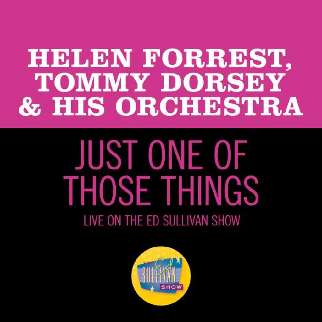 Helen Forrest & Tommy Dorsey & His Orchestra