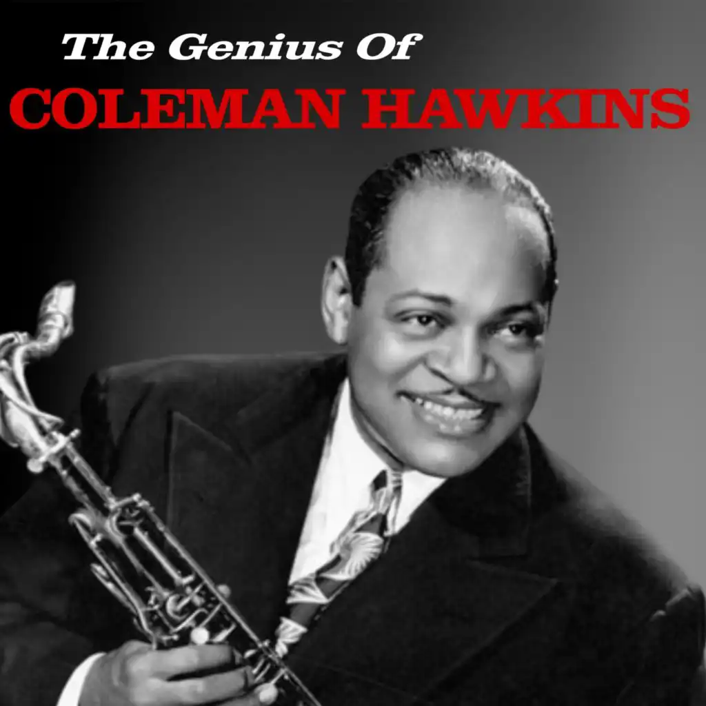 The Genius of Coleman Hawkins