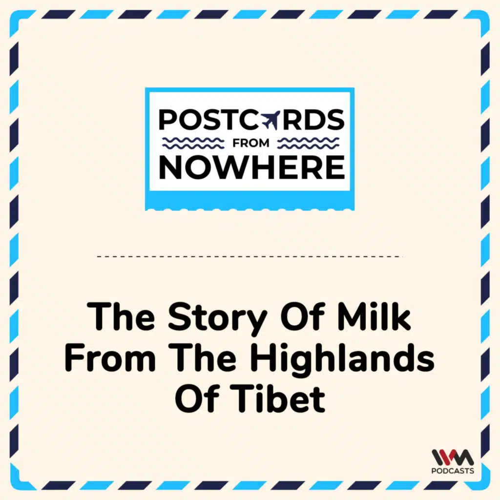 The story of Milk from the Highlands of Tibet