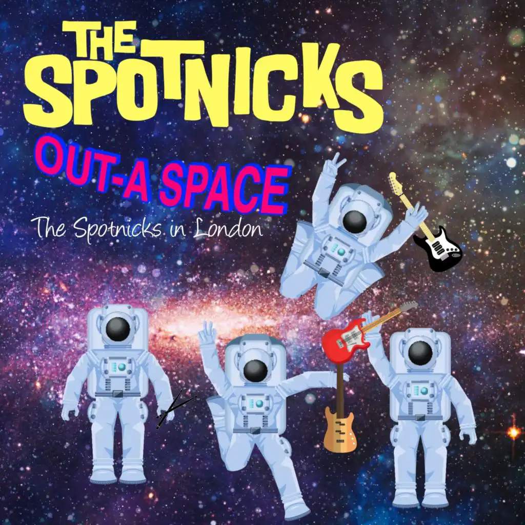 Out-A-Space (The Spotnicks in London)