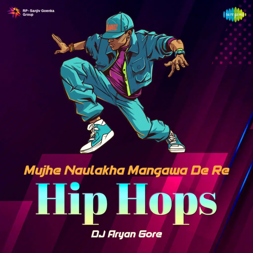 Mujhe Naulakha Mangawa De Re (From "Sharaabi") (Hip Hops) [feat. DJ Aryan Gore]