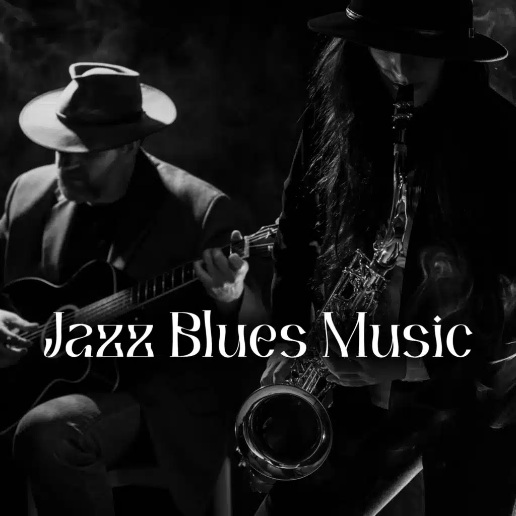 Jazz Blues Music (Relaxing Blues, Morning Cafe Jazz, Music to Wake Up)