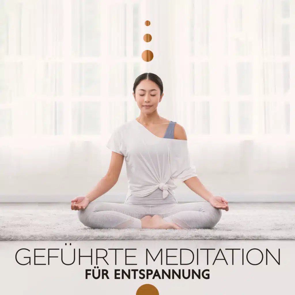 Geführte Meditation für Entspannung (Achtsamkeit, Einfache Übungen gegen Stress)