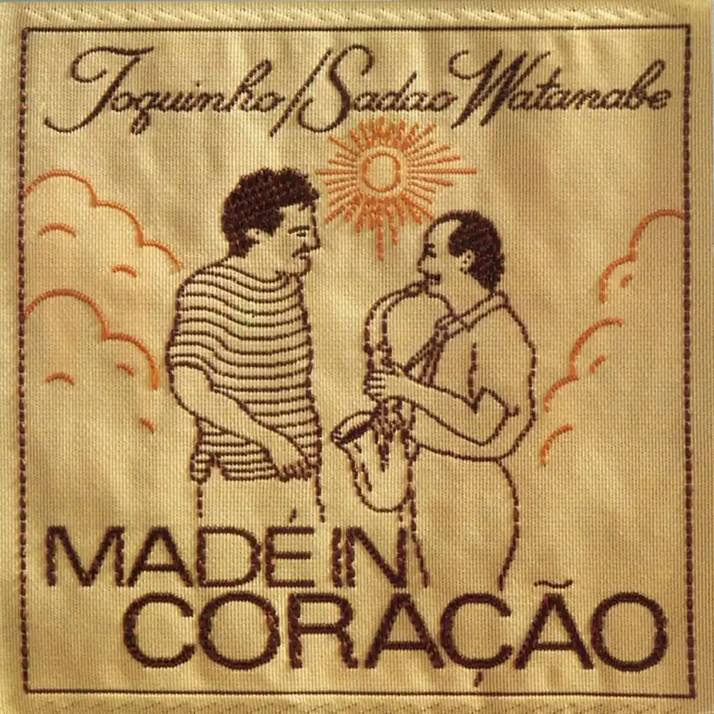 Made In Coracao (2017 Remaster)