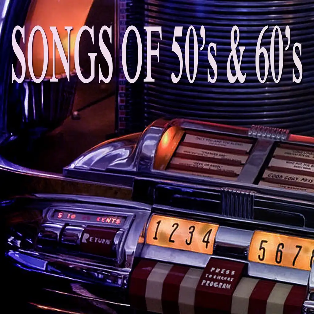 Songs of 50's & 60's