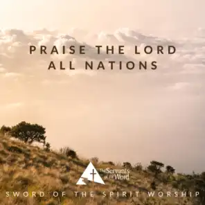 Praise the Lord All Nations