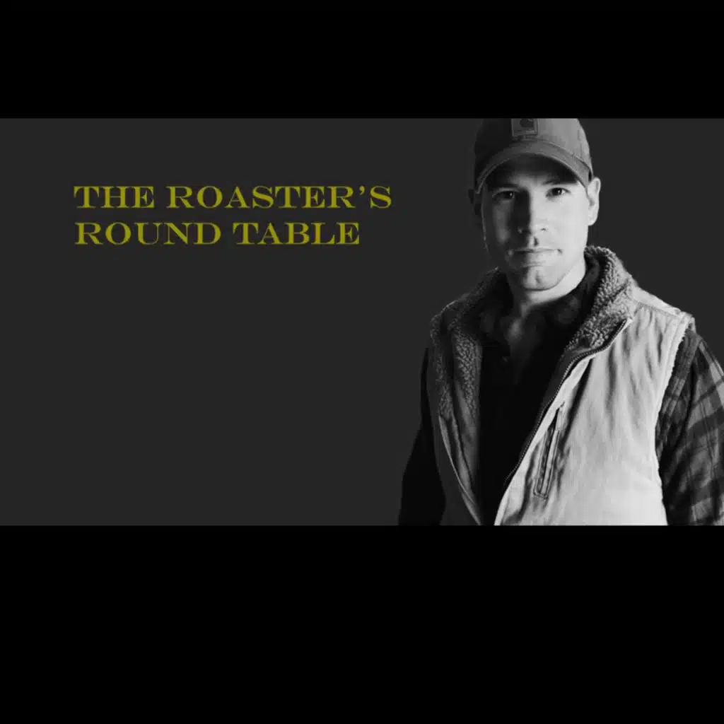 The Roaster's Round Table Episode 1 David Tatum